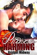 Prince Harming by Bridget Midway