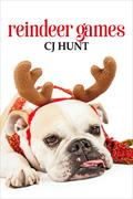 Reindeer Games (The MacAllisters of Rivers End #3) by C.J. Hunt