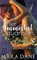 Her Immortal Guardian (New Memphis Nights #1) by Mara Dane