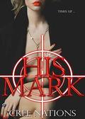 HIs Mark by Mae's Wicked Grafix