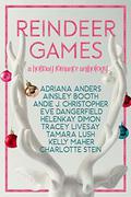 Reindeer Games: A Holiday Romance Anthology by Charlotte Stein