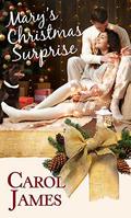 Mary's Christmas Surprise  (Christmas Holiday Extravaganza) by Carol James