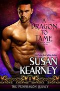A Dragon to Tame: Rion by Susan Kearney