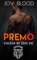 Premo (Siberian MC #1) by Francesica Wingfield