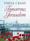 Tomorrow, Jerusalem (Rachel Patten Dramas #1) by Teresa Crane