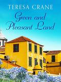 Green and Pleasant Land (Rachel Patten Dramas #2) by Teresa Crane