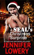 A SEAL's Christmas Surprise  (A SEAL Team Alpha Novella) by Jennifer Lowery