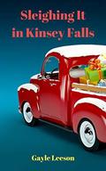 Sleighing It in Kinsey Falls by Gayle Leeson
