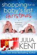Shopping for a Baby's First Christmas by Julia Kent