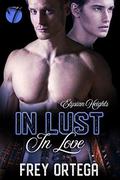 In Lust, In Love (Elysian Heights #1) by Frey Ortega