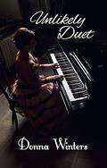Unlikely Duet: Caledonia Chronicles Part 1 by Donna Winters