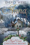 Anna (Angel Creek Christmas Brides #5) by Angel Creek Christmas Brides