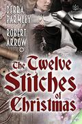 The Twelve Stitches of Christmas by Robert Arrow