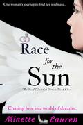 Race for the Sun ~ The Soul Watcher Series ~ Book 1 by Minette Lauren
