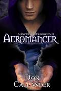 Aeromancer by Don Callander