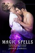 Magic Spells  (Revolutionary Heart) by Janice Jarrell