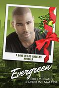 Evergreen  (Love in Los Angeles) by Erin McRae