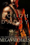Rough Daddy by Megan Michaels