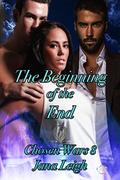 The Beginning of the End by Jana Leigh