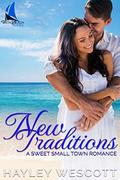 New Traditions: A Sweet Small Town Romance (Vista Beach #1) by Sweet River Publishing