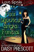 Four Witches and a Funeral (Wicked Society #3) by Daisy Prescott