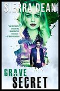 Grave Secret by Sierra Dean