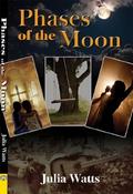 Phases of the Moon by Julia Watts