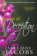 Season of Deception (The Seasons #2) by Sara Jane Jacobs