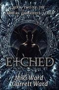 Etched: Book Two of the Ceorfan Gargoyle Series by Garrett Ward