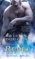Rebel by Kristina Douglas