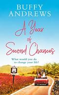 A Year of Second Chances by Buffy Andrews