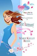 Blue Harmony (My Day #1) by Mary Kelly Reed