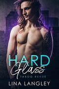 Hard Glass by Lina Langley