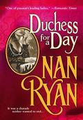 Duchess for a Day  (MIRA) by Nan Ryan