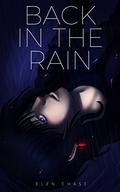 Back in the Rain by Elen Chase