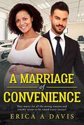 A Marriage Of Convenience (BWWM Romance #1) by Erica A Davis