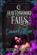 Damned Allure:  (A Havenwood Falls Sin & Silk Novella) by Justine Winter