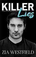 Killer Lies (Deadly Encounters #2) by Zia Westfield