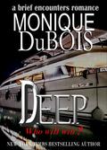 Deep (Brief Encounters #16) by Monique DuBois