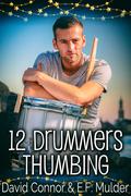 12 Drummers Thumbing by David Connor