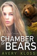Chamber of Bears (The Dawn of Man: Peta's Story #2) by Avery Kloss