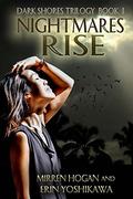 Nightmares Rise by Mirren Hogan