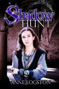 Shadow Hunt by Anne Logston