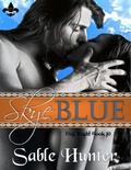 Skye Blue by Sable Hunter