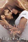 All This Time by Stacy Lane