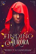Finding Aurora by Rebecca Langham