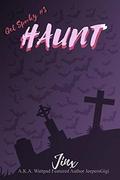 Haunt (Get Spooky #3) by Jinx
