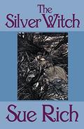 The Silver Witch by Sue Rich