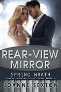 Rear-view Mirror: Spring Wrath (Sinful Seasons Collection #7) by Joanne Sexton