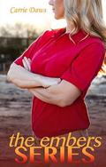 The Embers Series by Carrie Daws